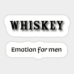 Whiskey: Emotion for men Sticker